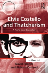 Elvis Costello And Thatcherism