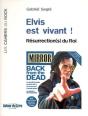 Elvis Est Vivant ! ; Résurrection(S) Du Roi - Preview