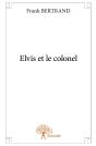 Elvis Et Le Colonel - Preview
