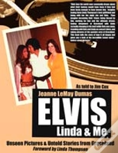 Elvis, Linda And Me