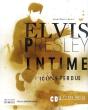 Elvis Presley Intime ; L'Icône Perdue - Preview