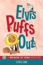 Elvis Puffs Out - Preview