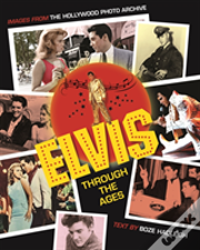 Elvis Through The Ages
