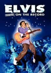 Capa do artigo Elvis - Uncensored On The Record
