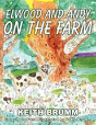Elwood And Andy On The Farm - Preview