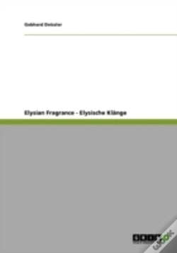 Capa do artigo Elysian Fragrance - Elysische Klaã‚Â¤Nge