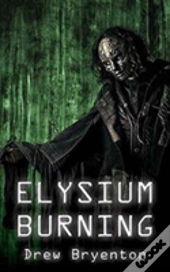Elysium Burning