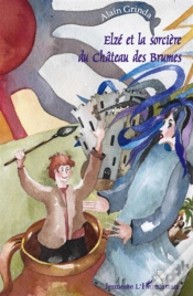 Capa do artigo Elzé Et La Sorcière Du Château Des Brumes