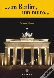 Capa do artigo …Em Berlim, um muro..