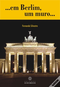 Capa do artigo …Em Berlim, um muro..