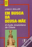 Em Busca da Deusa-Mãe