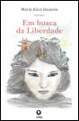 Em Busca da Liberdade - Preview