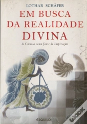 Em Busca da Realidade Divina