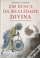 Em Busca da Realidade Divina