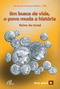 Em Busca De Vida, O Povo Muda A História - Preview