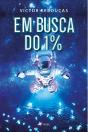 Em Busca Do 1% - Preview