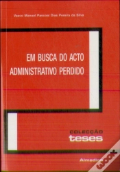 Capa do artigo Em Busca do Acto Administrativo Perdido