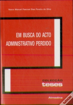 Capa do artigo Em Busca do Acto Administrativo Perdido