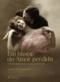 Em Busca do Amor Perdido - Preview