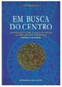 Em Busca do Centro - Preview