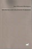 Em Busca do Silêncio Perdido