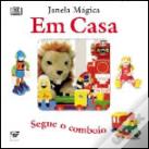 Em Casa segue o Comboio