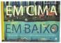 Em Cima e em Baixo - Preview