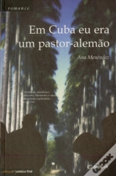 Em Cuba Eu Era Um Pastor-Alemão