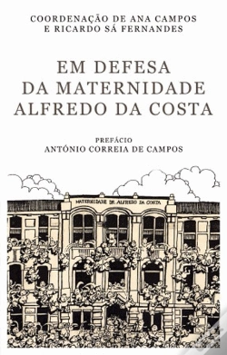 Capa do artigo Em Defesa da Maternidade Alfredo da Costa