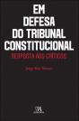 Em Defesa do Tribunal Constitucional - Preview