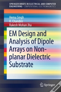 Capa do artigo Em Design And Analysis Of Dipole Arrays On Non-Planar Dielectric Substrate