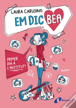 Capa do artigo Em Dic Bea, 1. Primer Dia A L'Institut!