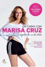 Em Forma com Marisa Cruz - Preview