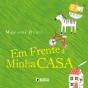 Em Frente à Minha Casa - Preview