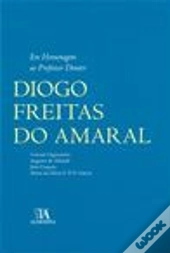 Em Homenagem ao Professor Doutor Diogo Freitas do Amaral