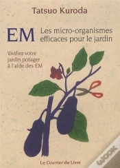 Capa do artigo Em ; Les Micro-Organismes Efficaces Pour Le Jardin