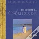 Em Louvor da Amizade 
