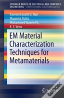 Em Material Characterization Techniques For Metamaterials