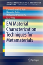 Em Material Characterization Techniques For Metamaterials - Preview