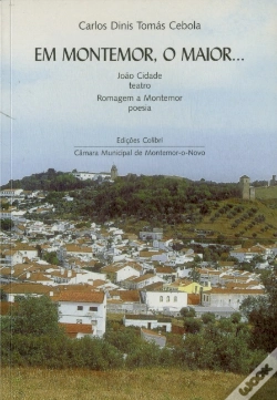 Capa do artigo Em Montemor, o Maior...