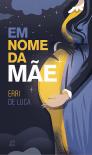 Em Nome da Mãe