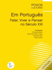 Em Português - Falar, Viver e Pensar no Século XXI