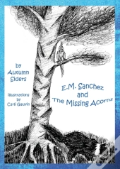 E.M. Sanchez And The Missing Acorns