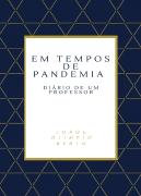 Em Tempos de Pandemia