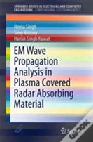 Em Wave Propagation Analysis In Plasma Covered Radar Absorbing Material