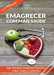 Capa do artigo Emagrecer Com Mais Saúde