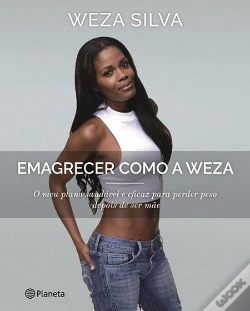 Capa do artigo Emagrecer Como a Weza