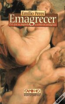 Capa do artigo Emagrecer - Por que se Engorda e como se Emagrece