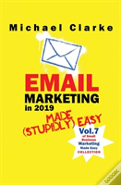 Capa do artigo Email Marketing In 2019 Made (Stupidly) Easy