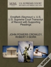 Emalfarb (Seymour) V. U.S. U.S. Supreme Court Transcript Of Record With Supporting Pleadings
